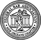 Federal Bar Association New Orleans Chapter